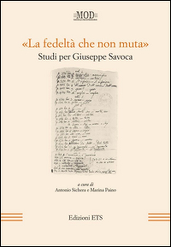 «La fedeltà che non muta». Studi per Giuseppe Savoca - Librerie.coop «La fedeltà che non muta». Studi per Giuseppe Savoca - Librerie.coop