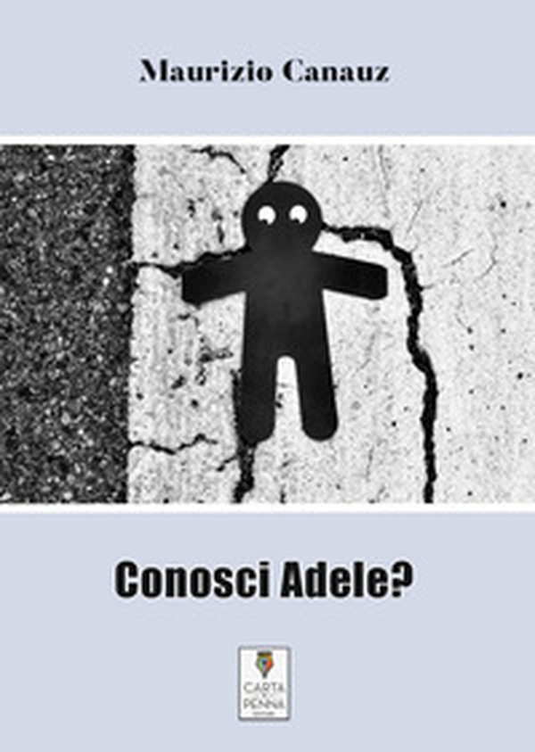 Conosci Adele? - Librerie.coop Conosci Adele? - Librerie.coop