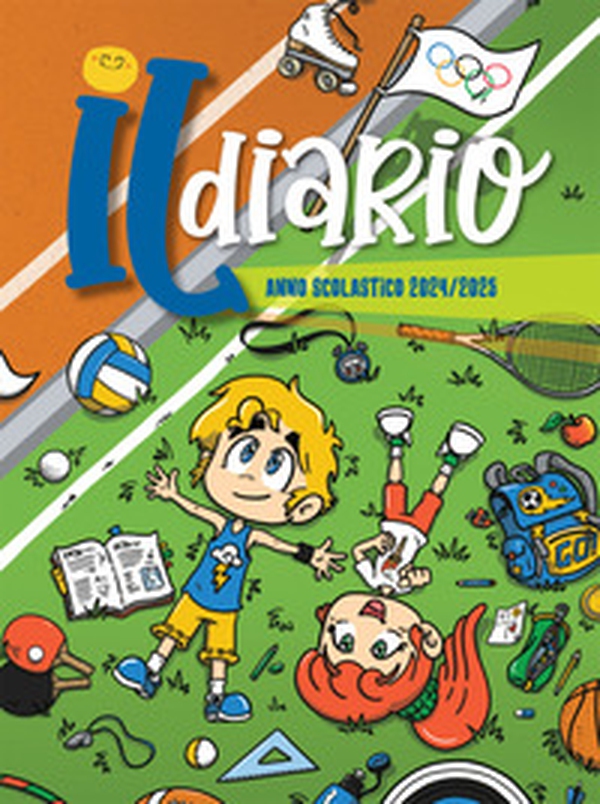 Il diario. Anno scolastico 2024-2025 - Librerie.coop Il diario. Anno scolastico 2024-2025 - Librerie.coop