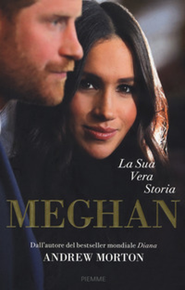 Meghan. La sua vera storia - Librerie.coop Meghan. La sua vera storia - Librerie.coop