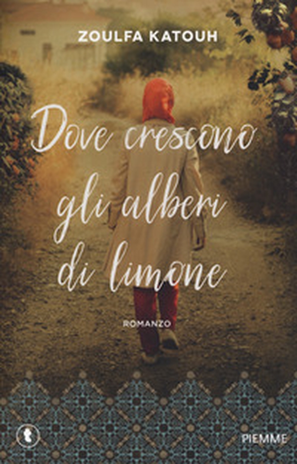 Dove crescono gli alberi di limone - Librerie.coop Dove crescono gli alberi di limone - Librerie.coop