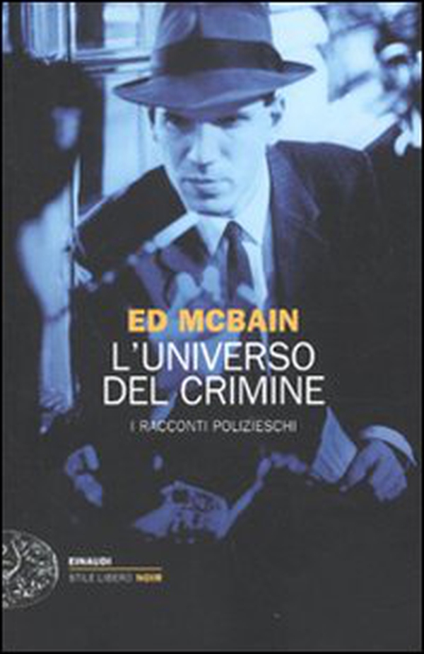 L'universo del crimine. I racconti polizieschi - Librerie.coop L'universo del crimine. I racconti polizieschi - Librerie.coop
