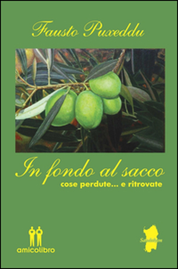 In fondo al sacco. Cose perdute... e ritrovate - Librerie.coop In fondo al sacco. Cose perdute... e ritrovate - Librerie.coop
