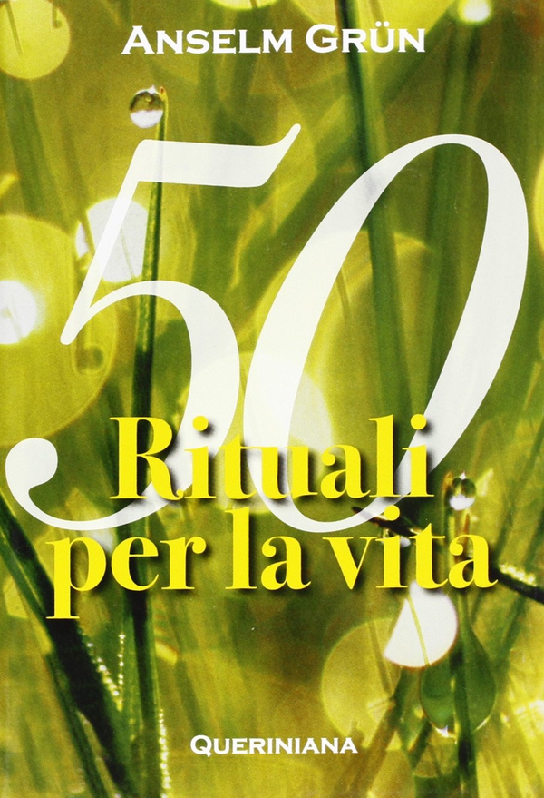 Cinquanta rituali per la vita - Librerie.coop Cinquanta rituali per la vita - Librerie.coop