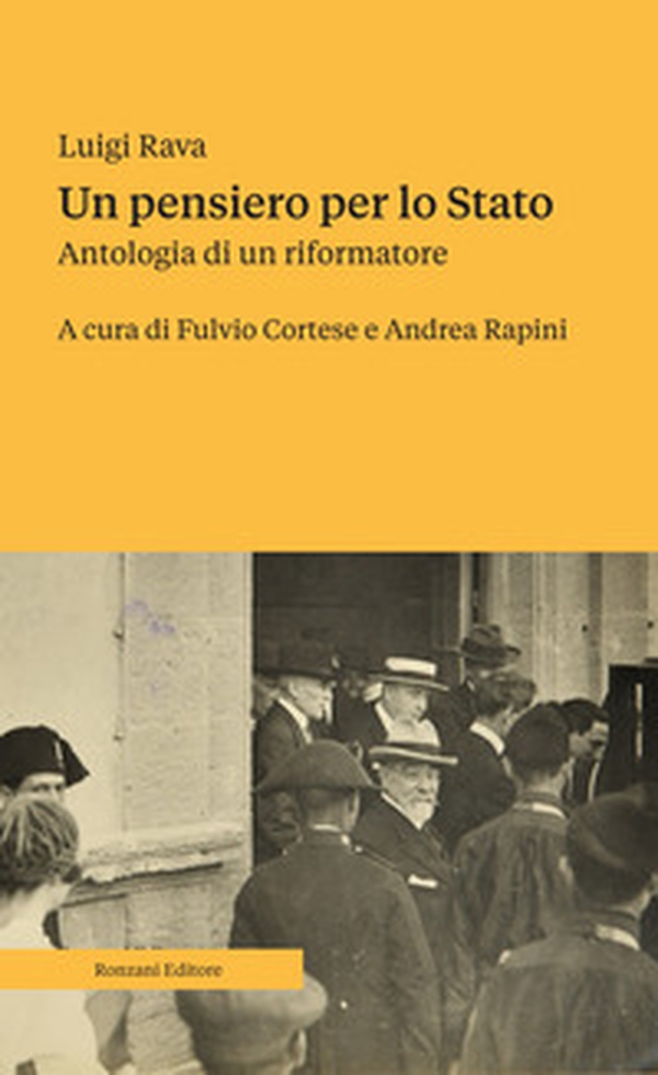 Un pensiero per lo Stato. Antologia di un riformatore - Librerie.coop Un pensiero per lo Stato. Antologia di un riformatore - Librerie.coop