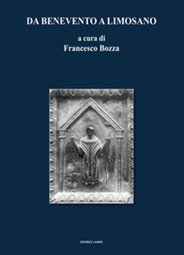 Da Benevento a Lomosano. Saggi con la trascrizione di «chartae» inedite - Librerie.coop Da Benevento a Lomosano. Saggi con la trascrizione di «chartae» inedite - Librerie.coop