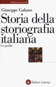 Storia della storiografia italiana. Un profilo - Librerie.coop