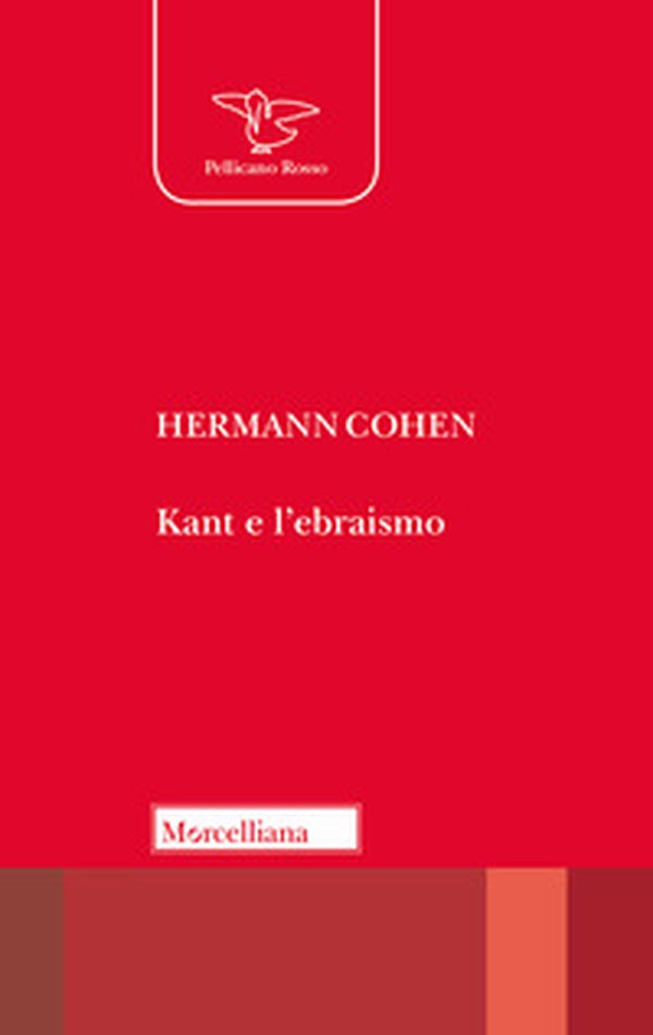 Kant e l'ebraismo. L'umanità come futuro di giustizia - Librerie.coop Kant e l'ebraismo. L'umanità come futuro di giustizia - Librerie.coop