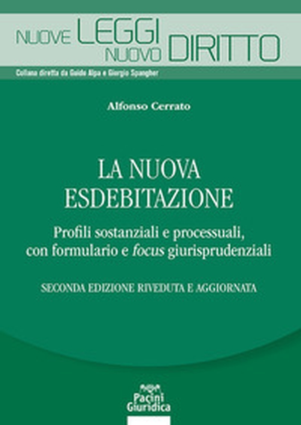 La nuova esdebitazione. Profili sostanziali e processuali, con formulario e focus giurisprudenziali - Librerie.coop La nuova esdebitazione. Profili sostanziali e processuali, con formulario e focus giurisprudenziali - Librerie.coop