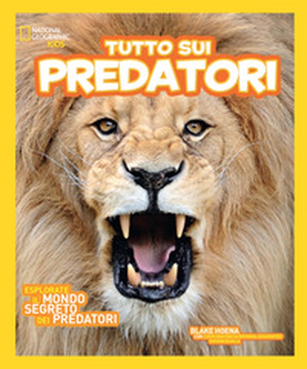 Tutto sui predatori - Librerie.coop Tutto sui predatori - Librerie.coop