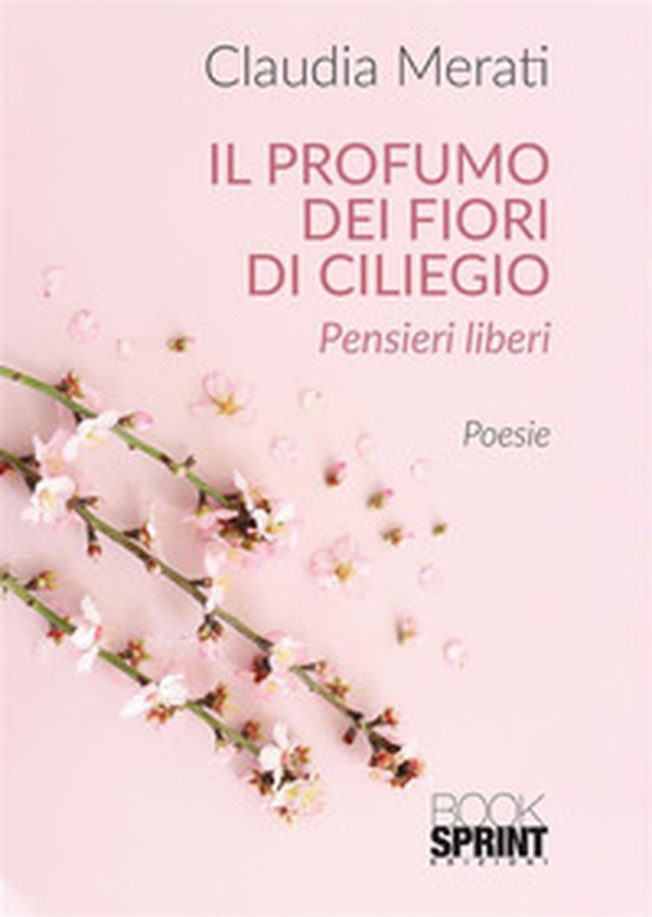 Il profumo dei fiori di ciliegio - Librerie.coop Il profumo dei fiori di ciliegio - Librerie.coop