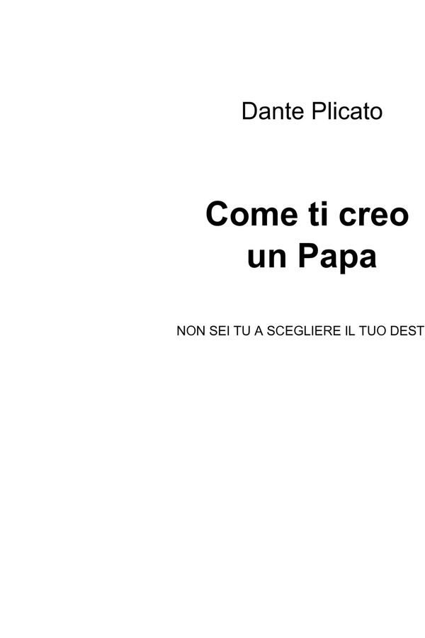 Come ti creo un Papa - Librerie.coop Come ti creo un Papa - Librerie.coop