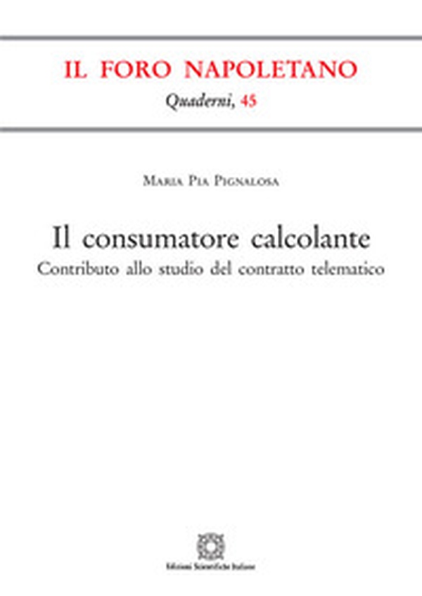 Il consumatore calcolante - Librerie.coop Il consumatore calcolante - Librerie.coop