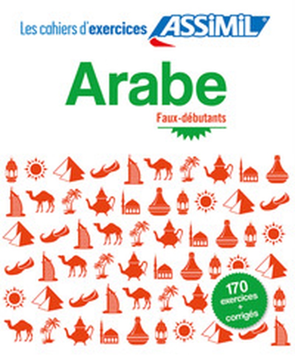 Arabe. Cahier d'exercices. Débutants - Librerie.coop Arabe. Cahier d'exercices. Débutants - Librerie.coop