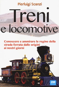 Treni e locomotive - Librerie.coop