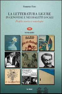 La letteratura ligure in genovese. Profilo storico e antologia - Librerie.coop