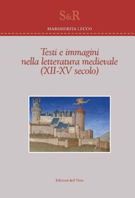 Testi e immagini nella letteratura medievale (XII-XV secolo). Ediz. italiana e francese - Librerie.coop