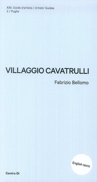 Puglia. Villaggio Cavatrulli. Ediz. inglese - Librerie.coop