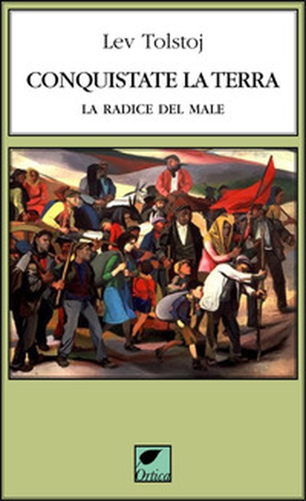 Conquistate la terra. La radice del male - Librerie.coop Conquistate la terra. La radice del male - Librerie.coop