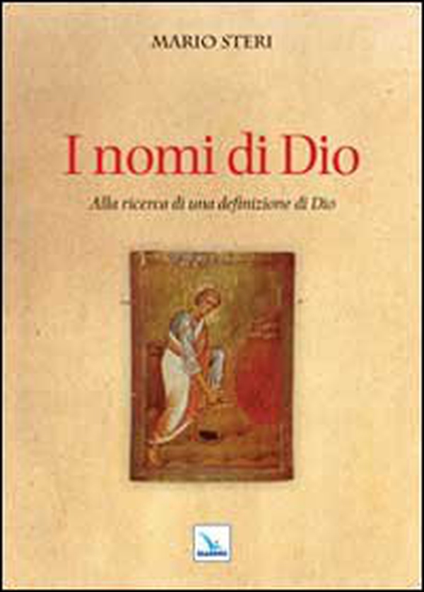 I nomi di Dio. Alla ricerca di una definizione di Dio - Librerie.coop I nomi di Dio. Alla ricerca di una definizione di Dio - Librerie.coop
