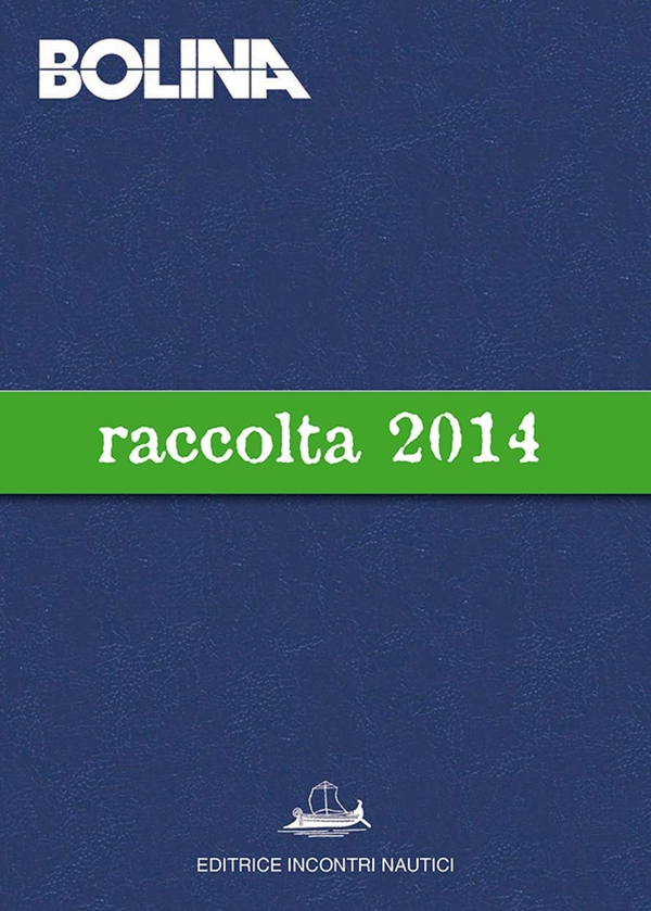 Raccolta Bolina 2014 - Librerie.coop Raccolta Bolina 2014 - Librerie.coop