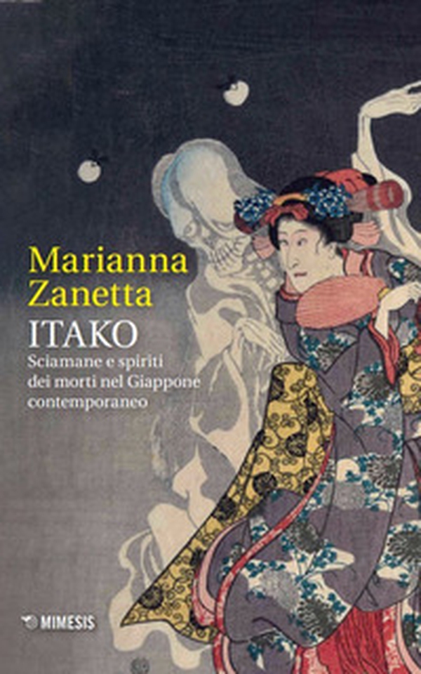 Itako. Sciamane e spiriti dei morti nel Giappone contemporaneo - Librerie.coop Itako. Sciamane e spiriti dei morti nel Giappone contemporaneo - Librerie.coop
