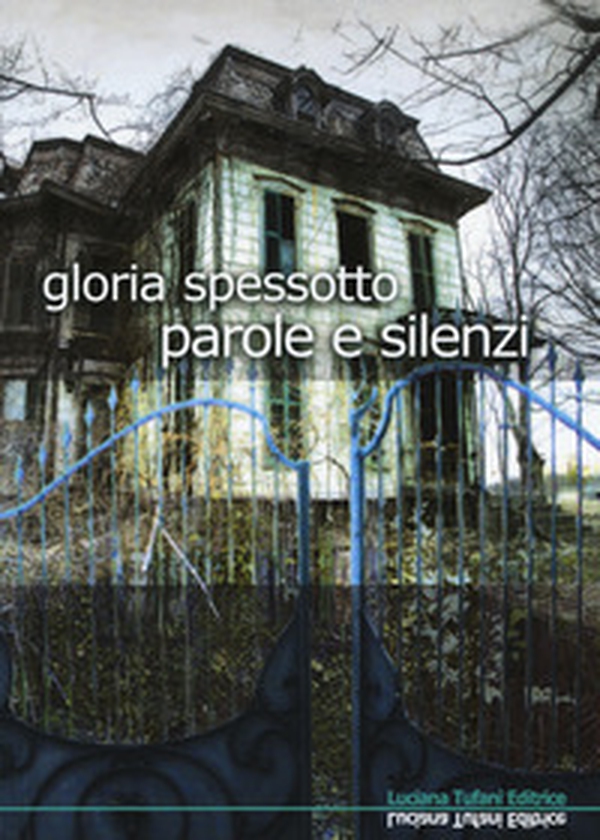 Parole e silenzi - Librerie.coop Parole e silenzi - Librerie.coop