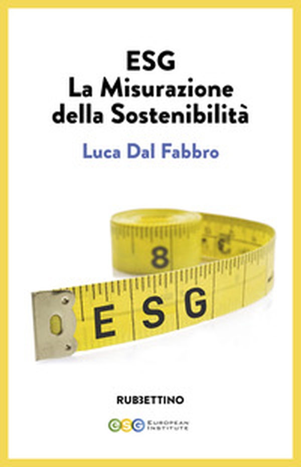 ESG. La misurazione della sostenibilità - Librerie.coop ESG. La misurazione della sostenibilità - Librerie.coop