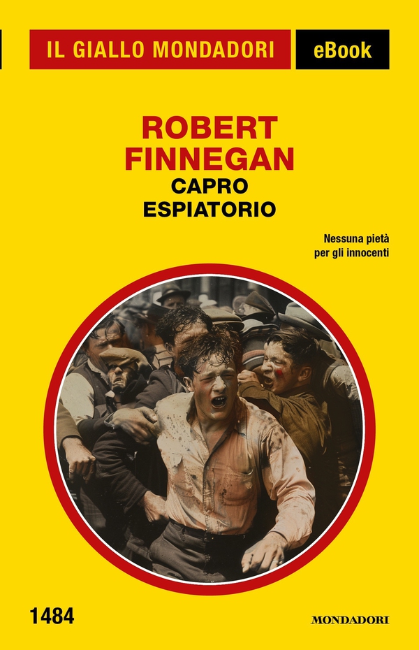 Capro espiatorio (Il Giallo Mondadori) - Librerie.coop Capro espiatorio (Il Giallo Mondadori) - Librerie.coop