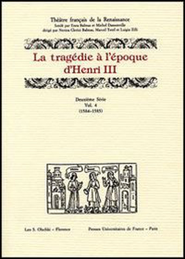 La tragédie à l'époque d'Henri III. 12ª serie - Vol. 4 - Librerie.coop La tragédie à l'époque d'Henri III. 12ª serie - Vol. 4 - Librerie.coop