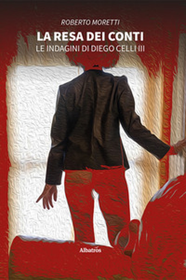 La resa dei conti. Le indagini di Diego Celli - Vol. 3 - Librerie.coop La resa dei conti. Le indagini di Diego Celli - Vol. 3 - Librerie.coop