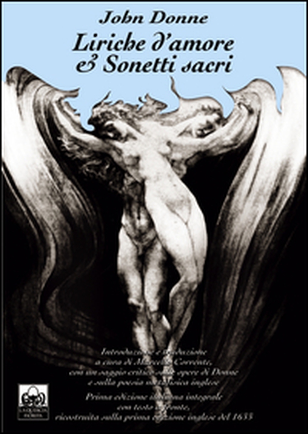 Liriche d'amore e sonetti sacri. Testo inglese a fronte - Librerie.coop Liriche d'amore e sonetti sacri. Testo inglese a fronte - Librerie.coop