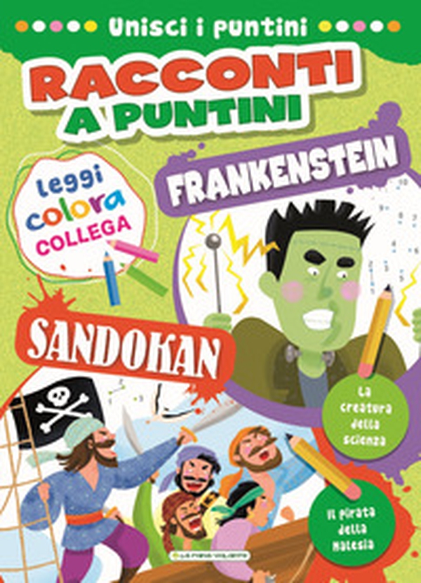 Sandokan-Frankenstein. Racconti a puntini - Librerie.coop Sandokan-Frankenstein. Racconti a puntini - Librerie.coop