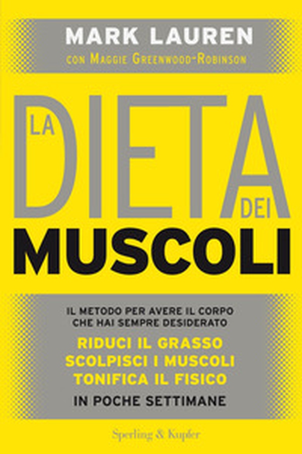 La dieta dei muscoli - Librerie.coop La dieta dei muscoli - Librerie.coop
