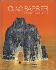 Olivo Barbieri. Immagini 1978-2014 - Librerie.coop