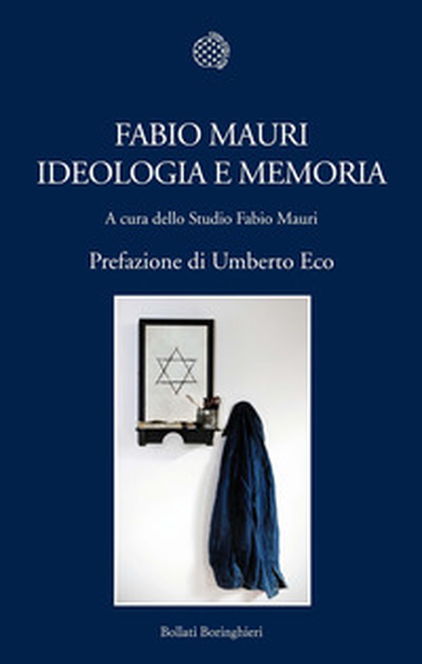 Fabio Mauri. Ideologia e memoria - Librerie.coop Fabio Mauri. Ideologia e memoria - Librerie.coop