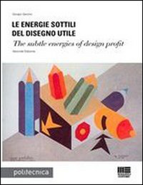 Le energie sottili del disegno utile - Librerie.coop Le energie sottili del disegno utile - Librerie.coop