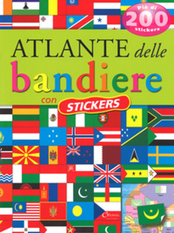 Atlante delle bandiere. Con adesivi - Librerie.coop Atlante delle bandiere. Con adesivi - Librerie.coop