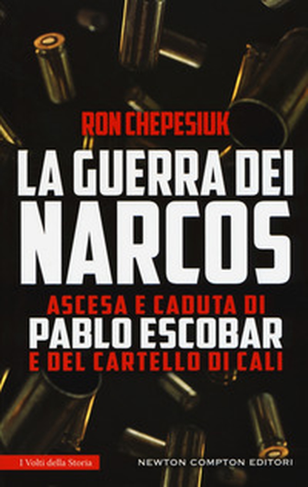 La guerra dei narcos. Ascesa e caduta di Pablo Escobar e del cartello di Cali - Librerie.coop La guerra dei narcos. Ascesa e caduta di Pablo Escobar e del cartello di Cali - Librerie.coop