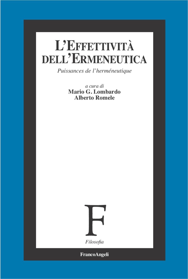 L'effettività dell'ermeneutica. Puissances de l'herméneutique - Librerie.coop L'effettività dell'ermeneutica. Puissances de l'herméneutique - Librerie.coop