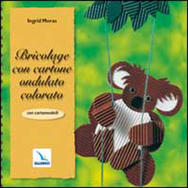 Bricolage con cartone ondulato colorato. Con cartamodelli - Librerie.coop Bricolage con cartone ondulato colorato. Con cartamodelli - Librerie.coop