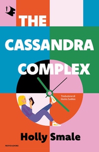 The Cassandra complex - Librerie.coop