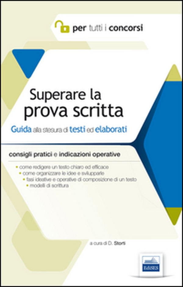 Superare la prova scritta. Guida alla stesura di testi ed elaborati - Librerie.coop Superare la prova scritta. Guida alla stesura di testi ed elaborati - Librerie.coop