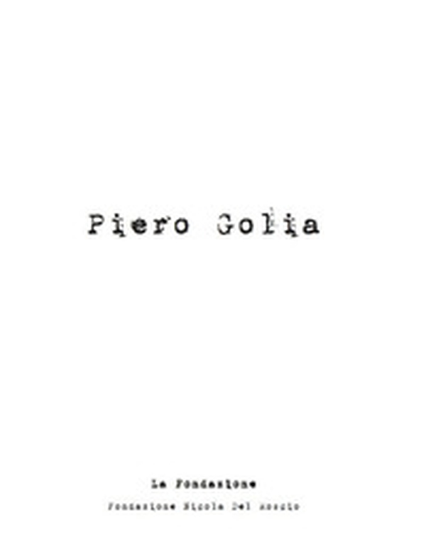 Piero Golia - Librerie.coop Piero Golia - Librerie.coop