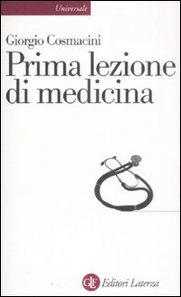 Prima lezione di medicina - Librerie.coop Prima lezione di medicina - Librerie.coop