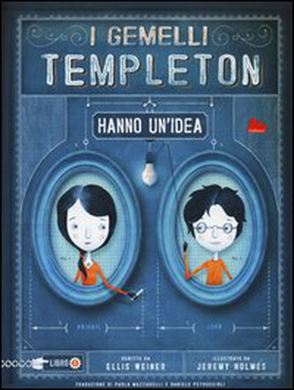 I gemelli Templeton hanno un'idea - Librerie.coop I gemelli Templeton hanno un'idea - Librerie.coop