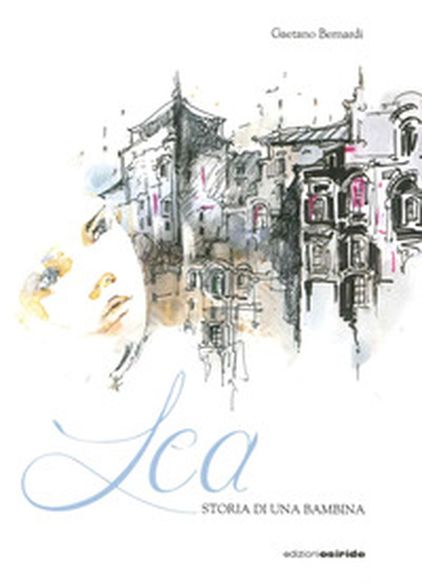 Lea. Storia di una bambina - Librerie.coop Lea. Storia di una bambina - Librerie.coop