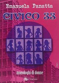 Civico 33. Monologhi di donne - Librerie.coop