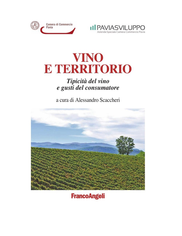 Vino e territorio. Tipicità del vino e gusti del consumatore - Librerie.coop Vino e territorio. Tipicità del vino e gusti del consumatore - Librerie.coop