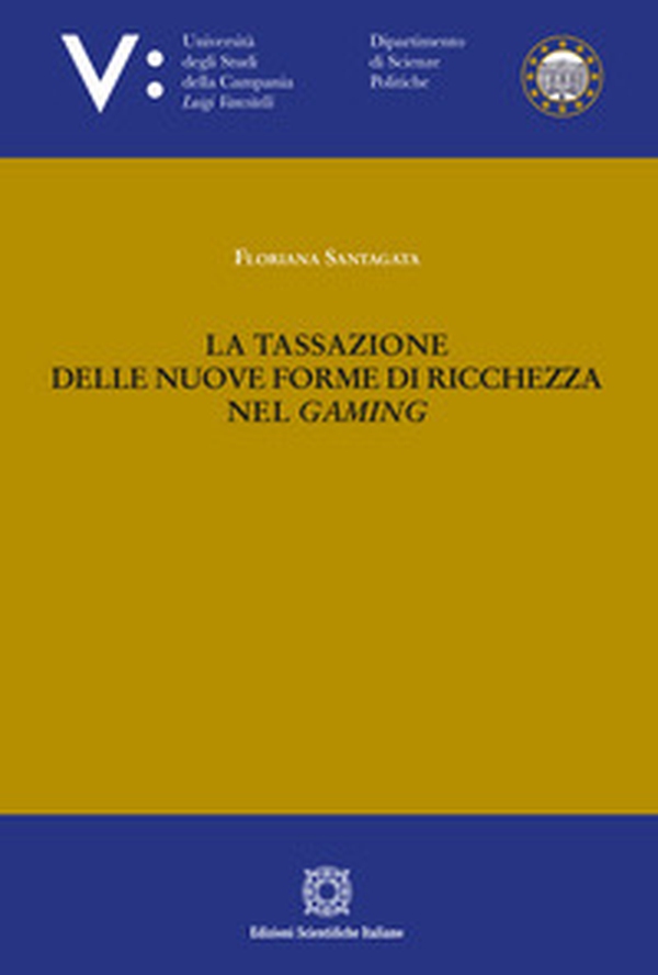 La tassazione delle nuove forme di ricchezza nel gaming - Librerie.coop La tassazione delle nuove forme di ricchezza nel gaming - Librerie.coop